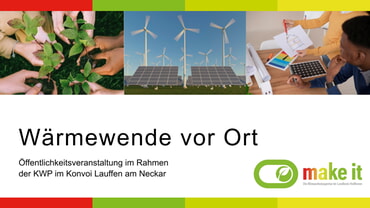 Kommunale Wärmeplanung Bürgerinformation Vortrag Klimaagentur make it - Wärmewende vor Ort