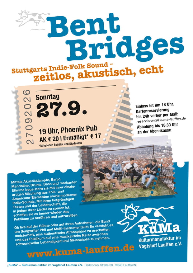 Einlass 18 Uhr Beginn 19 Uhr, reservierung@kuma-lauffen.de, Phoenix Pub, AK 20/17 €