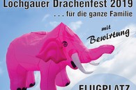 Löchgauer Drachenfest 2019 - für die ganze Familie