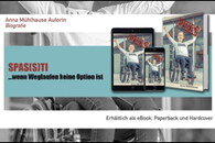 Verschiedene Buchcover von "Spas(s)ti. Wenn Weglaufen keine Option ist." erschienen bei Tredition